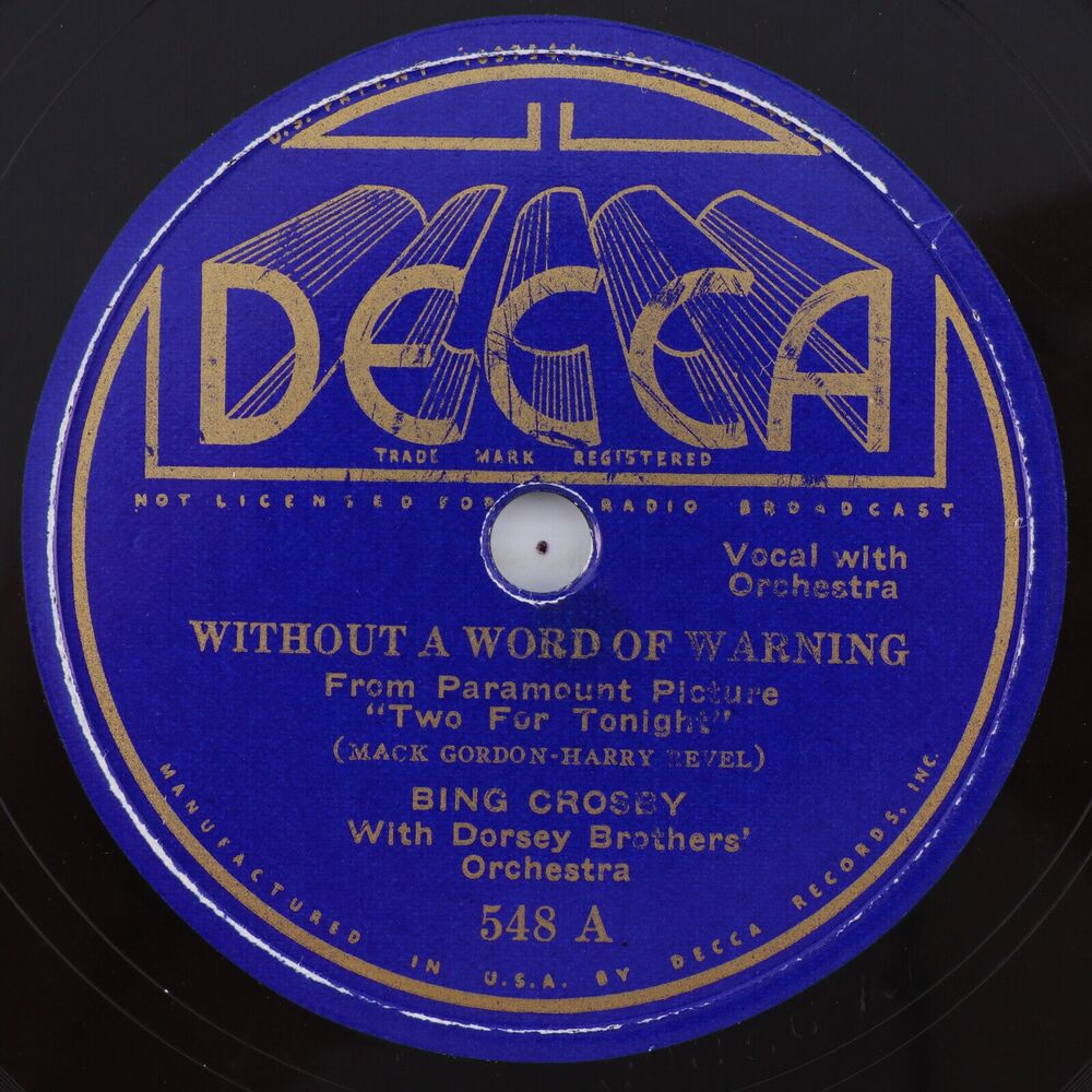 Bing Crosby – Without A Word Of Warning  - 1935 10" 78 rpm Shellac Record 548